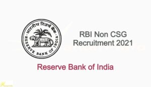 RBI Non CSG Recruitment 2021