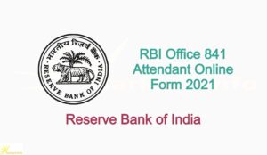 RBI Office Attendant Apply Online 2021