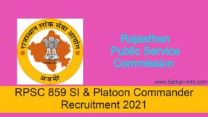 RPSC 859 SI & Platoon Commander Recruitment 2021