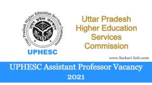 UPHESC Assistant Professor Vacancy 2021