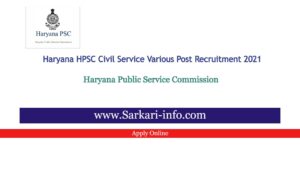 Haryana HPSC Civil Service Recruitment Online Form 2021