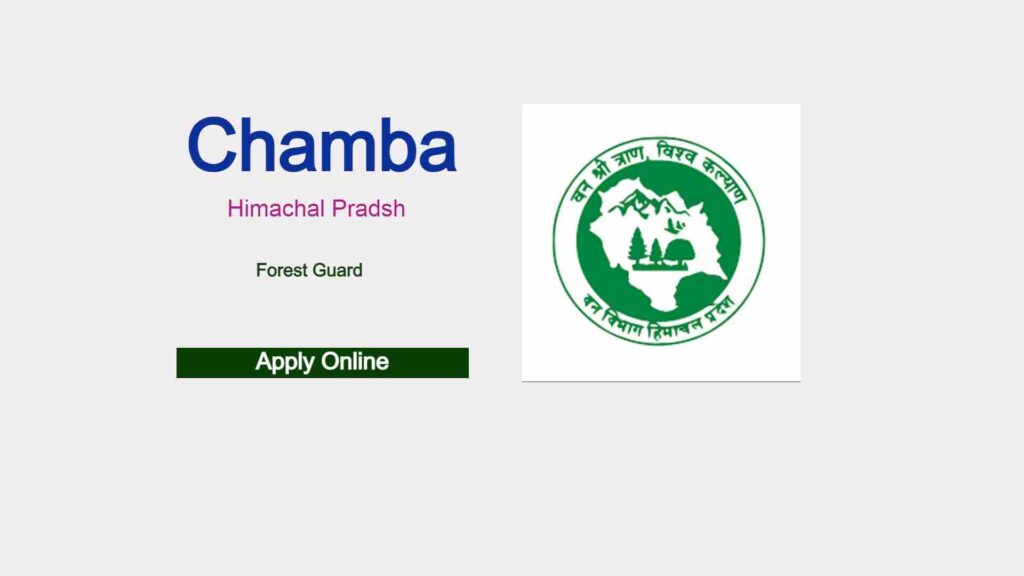 Chamba HP Forest Guard Recruitment 2021 Apply Online @forp.hp.gov.in