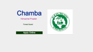 Chamba HP Forest Guard Recruitment 