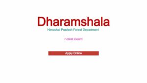 Dharamshala Forest Guard Recruitment 