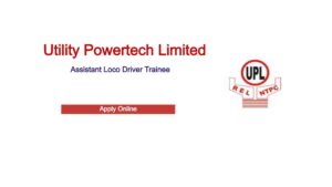 Utility Powertech Limited Vacancy