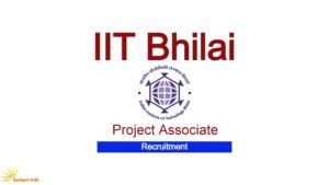 IIT Bhilai Project Associate Bharti