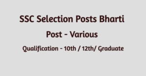 SSC Selection Posts Bharti 