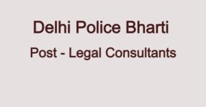 Delhi Police Advocates Bharti 