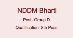 NDDM Group D Bharti 