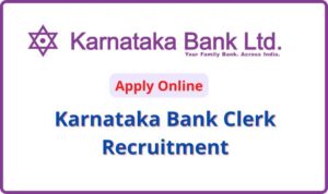 Karnataka Bank Clerk Recruitment