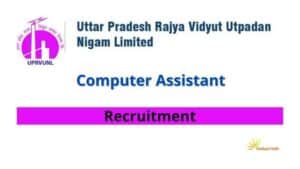 UPRVUNL Computer Assistant Vacancy