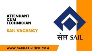 SAIL Attendant Cum Technician Vacancy