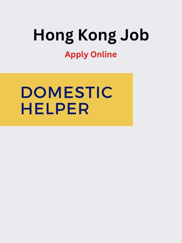 Domestic Helper Hong Kong Job