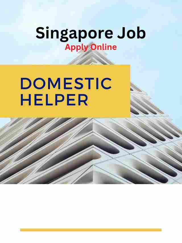 Domestic Helper Job in Singapore