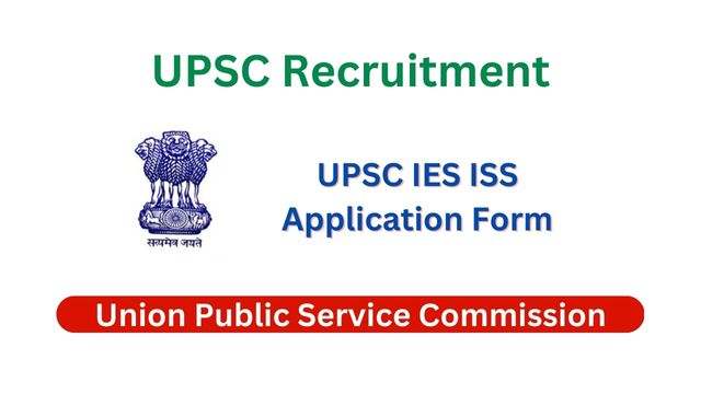 UPSC IES ISS Application Form 2024 Apply Online - Sarkari Info