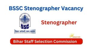 Bihar BSSC Stenographer Vacancy