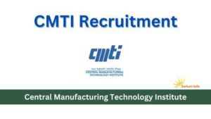 CMTI Recruitment 