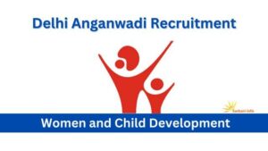 Delhi Anganwadi Recruitment 