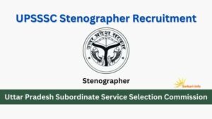 UPSSSC Stenographer Recruitment
