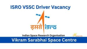 ISRO VSSC Driver Vacancy