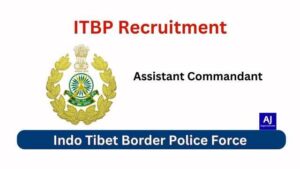 ITBP Assistant Commandant Vacancy