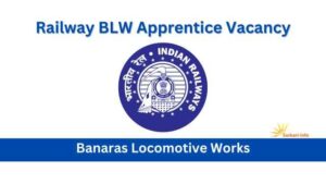 Railway BLW Apprentice Vacancy