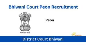 Bhiwani Court Peon Vacancy