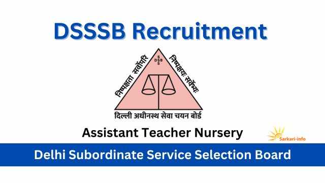 DSSSB Assistant Teacher Nursery Vacancy 2024 | डीएसएसएसबी सहायक शिक्षक ...