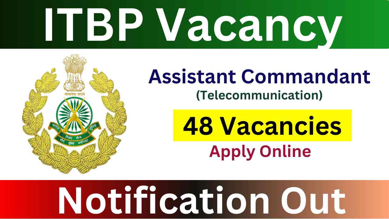 ITBP Assistant Commandant Vacancy