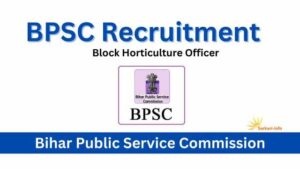 BPSC Block Horticulture Officer Vacancy