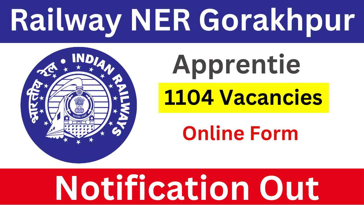 RRC NER Apprentice Vacancy