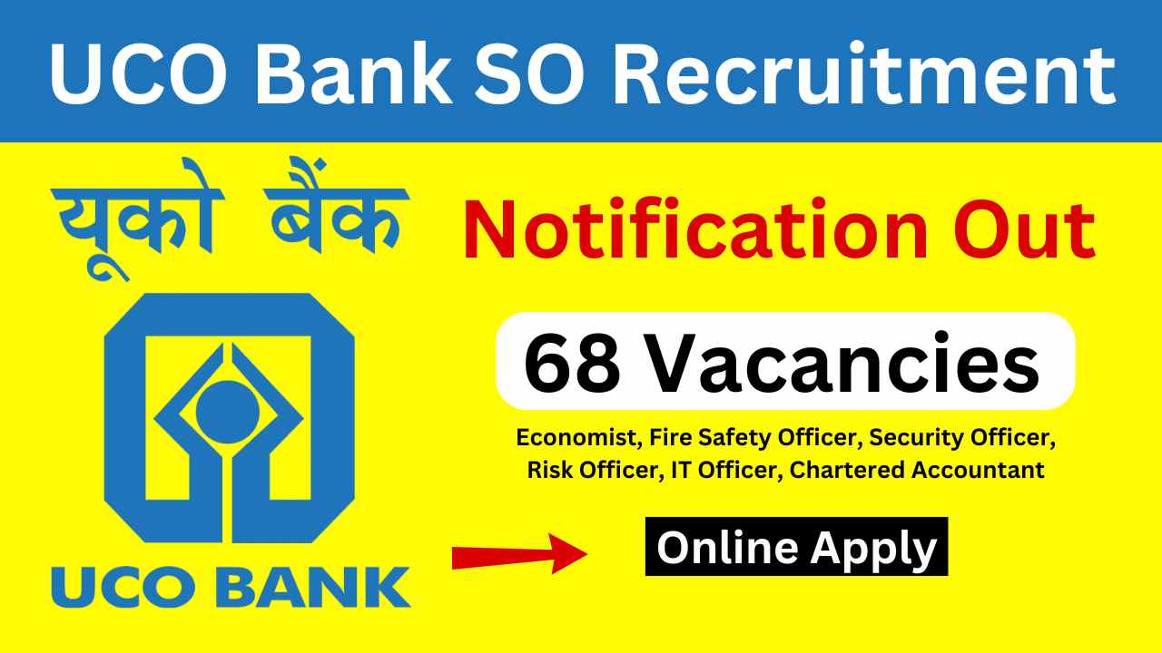 UCO Bank SO Vacancy