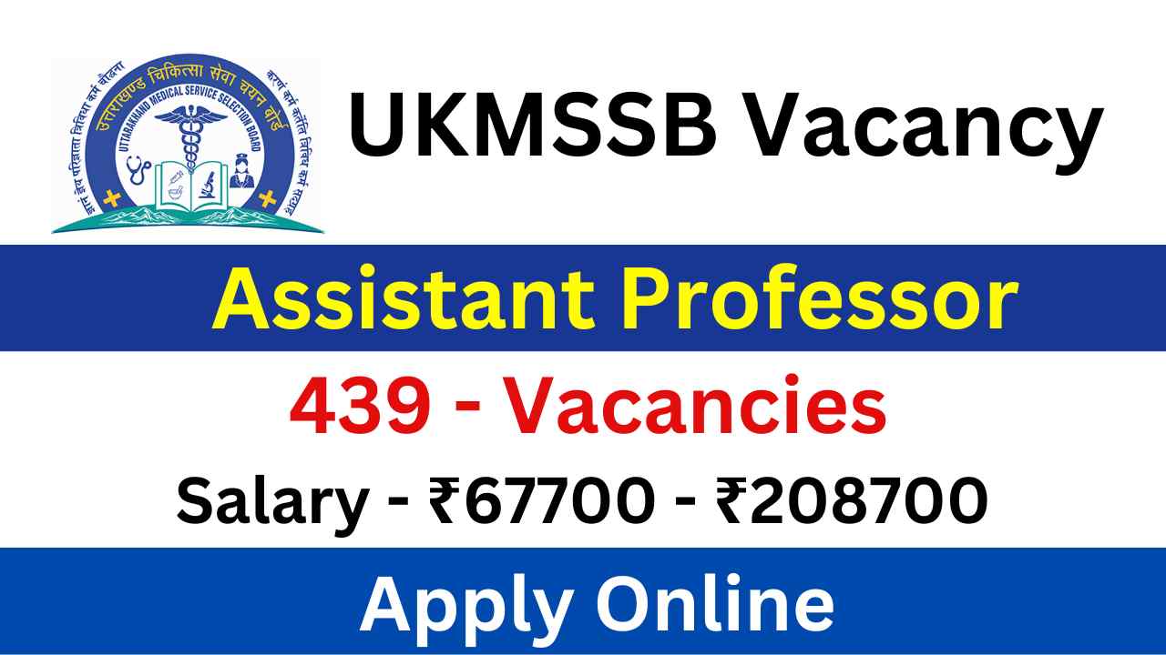 UKMSSB Assistant Professor Bharti