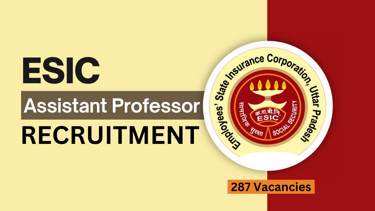 ESIC Assistant Professor Vacancy