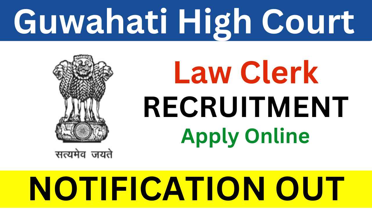 Guwahati High Court Recruitment