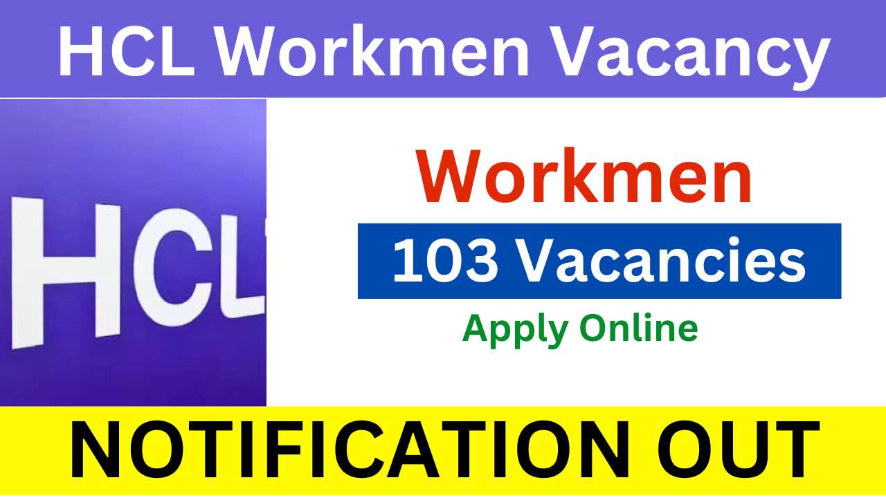 HCL Workmen Vacancy