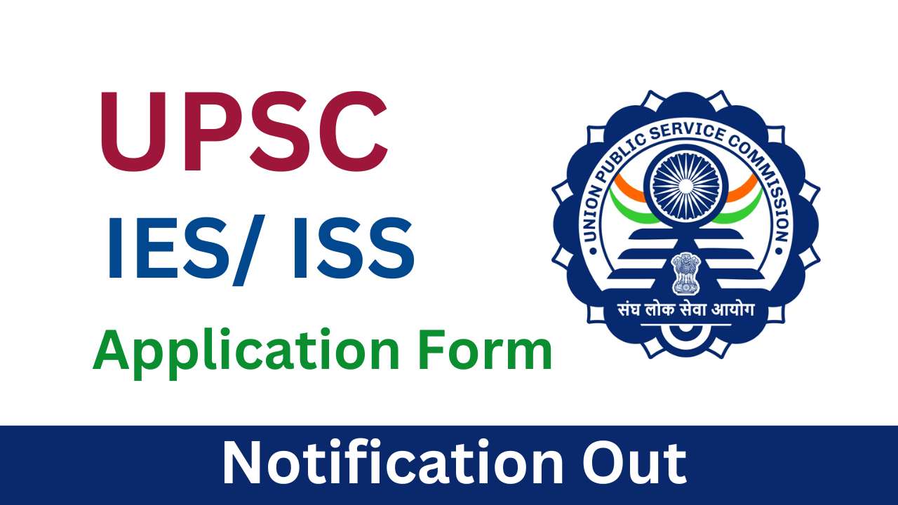 UPSC IES ISS Application Form