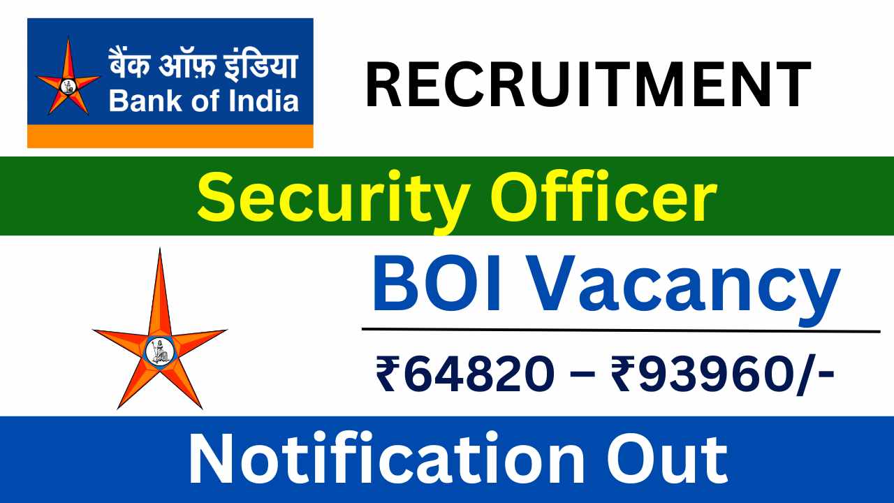 Bank of India Security Officer Vacancy