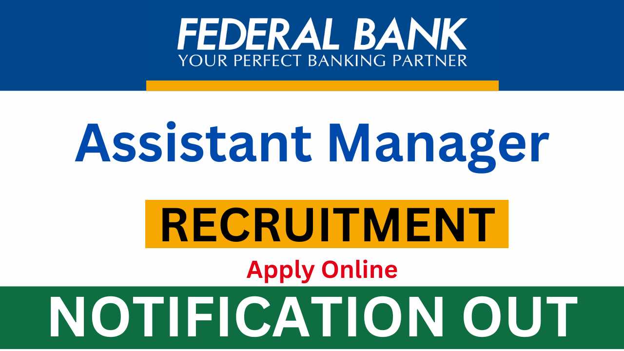 Federal Bank Assistant Manager Vacancy