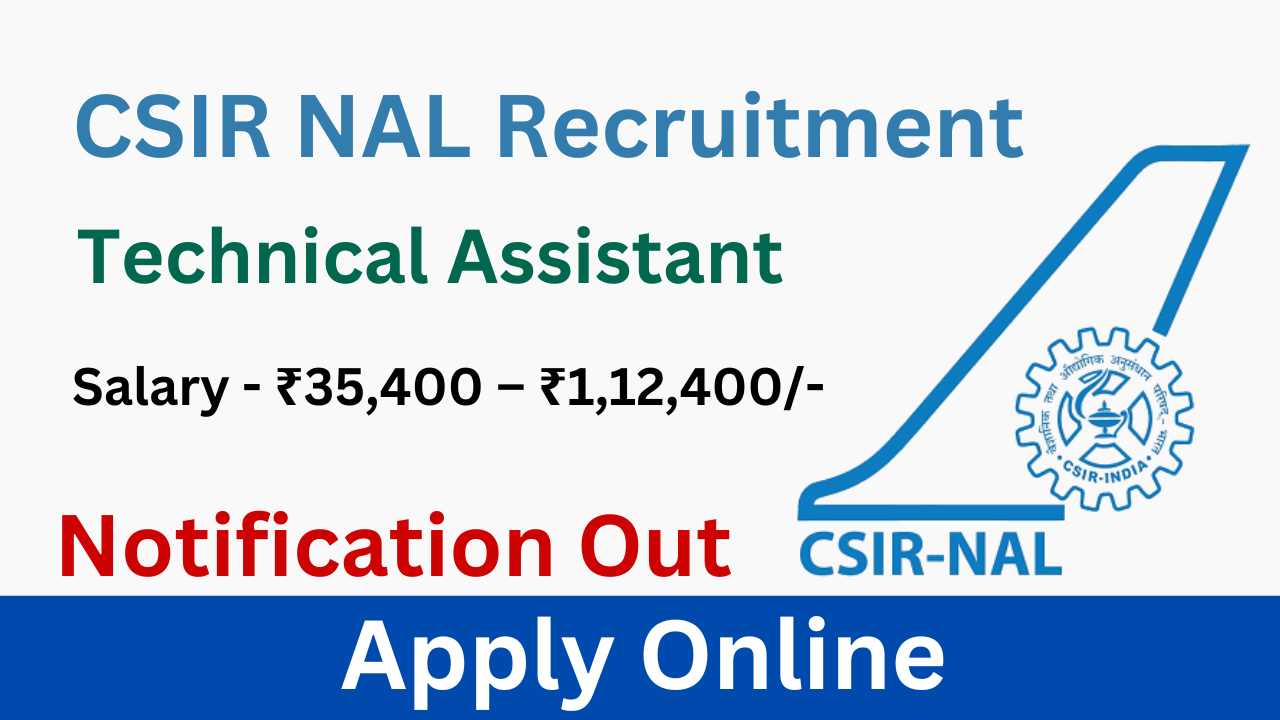 CSIR NAL Technical Assistant Vacancy