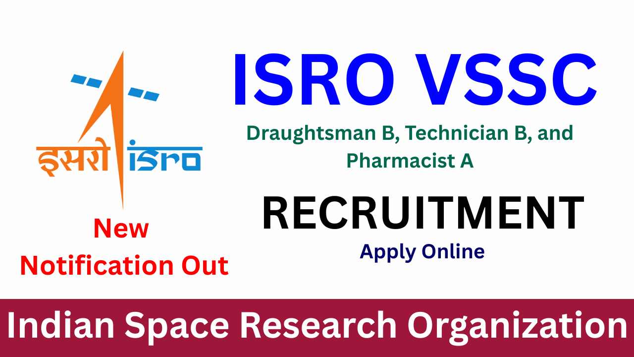 ISRO VSSC New Vacancy