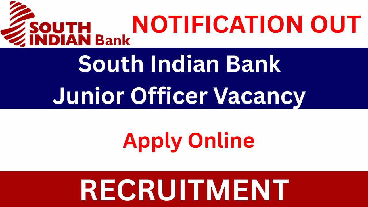 South Indian Bank SIB Junior Officer Vacancy