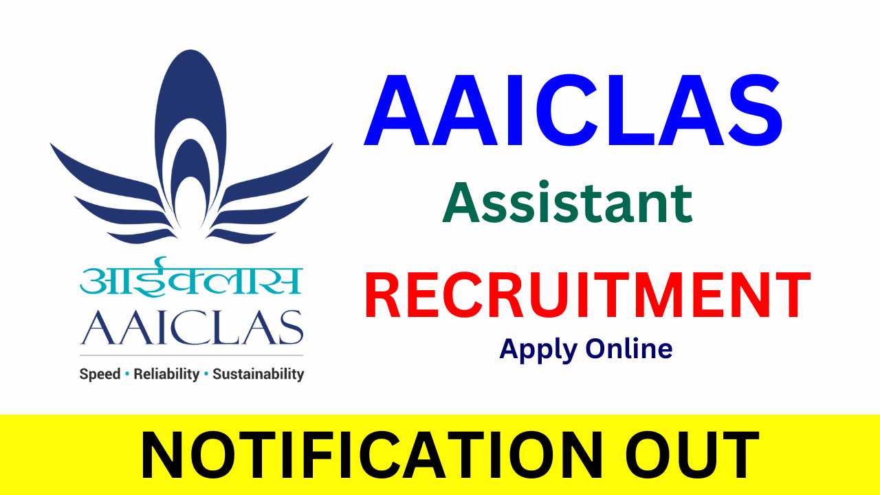 AAICLAS Assistant Vacancy