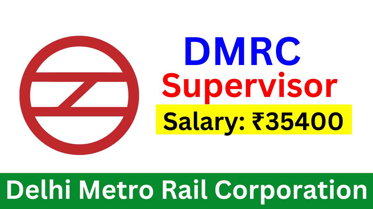 DMRC Supervisor Vacancy