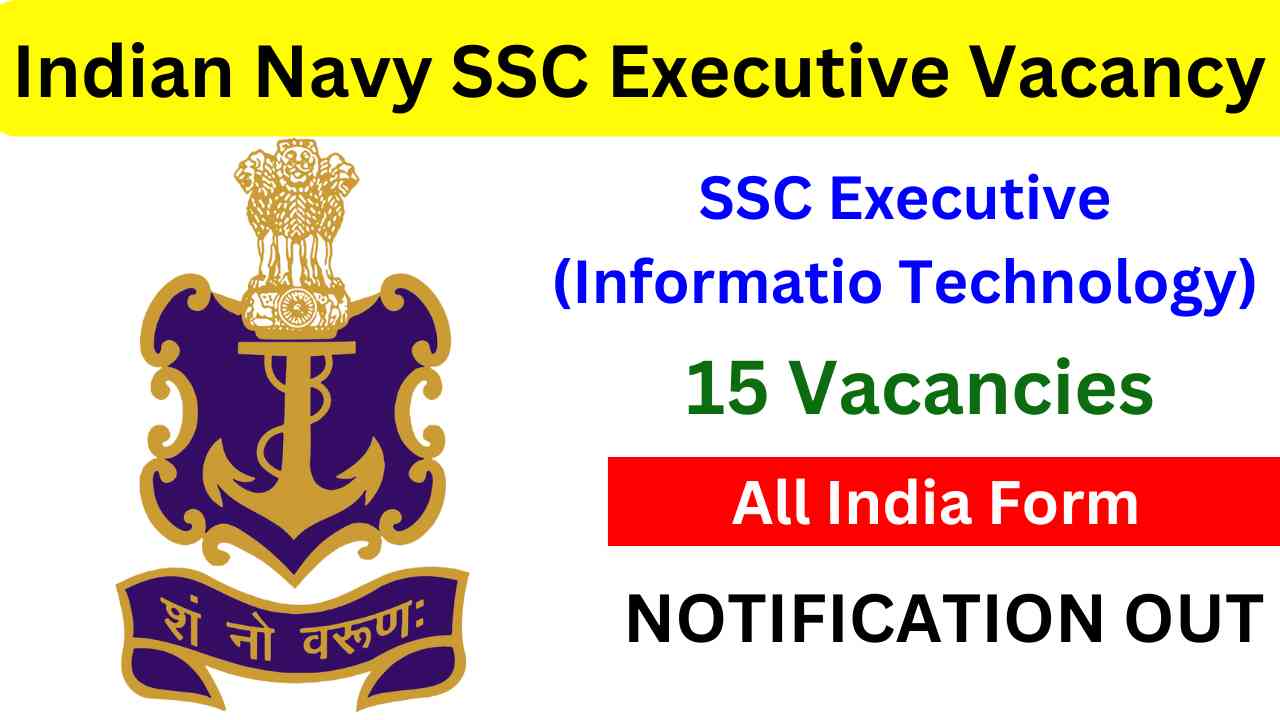Indian Navy SSC Executive Vacancy